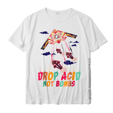 Load image into Gallery viewer, Drop Acid Not Bombs T-Shirt
